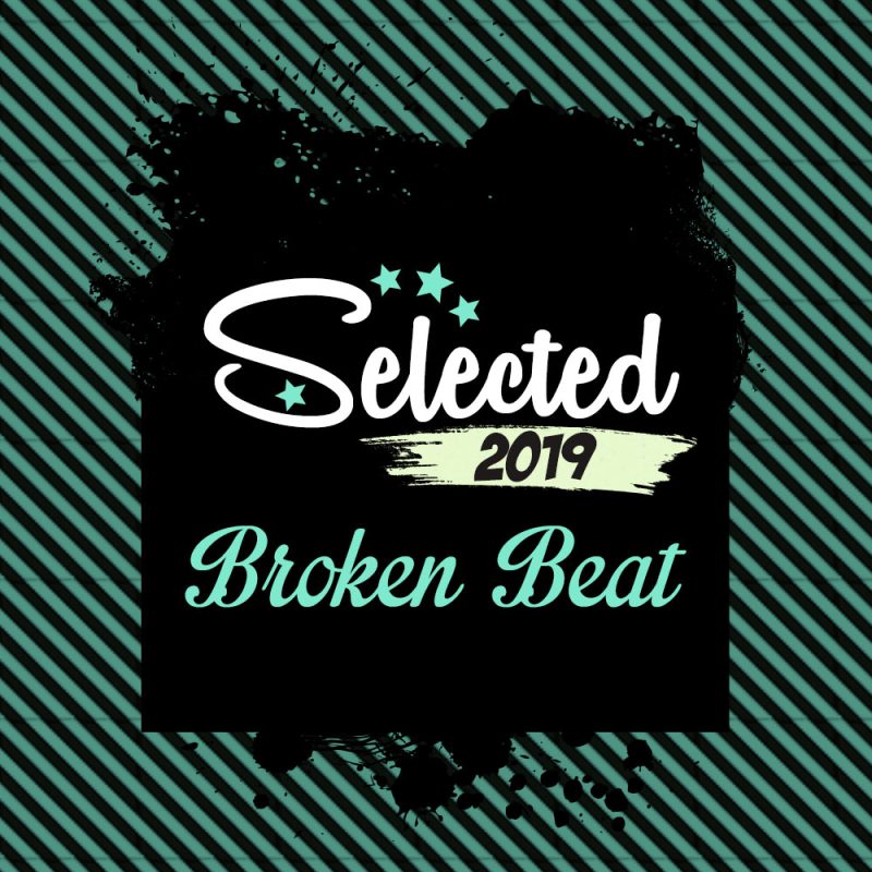 Selected Broken Beat 2019 cover