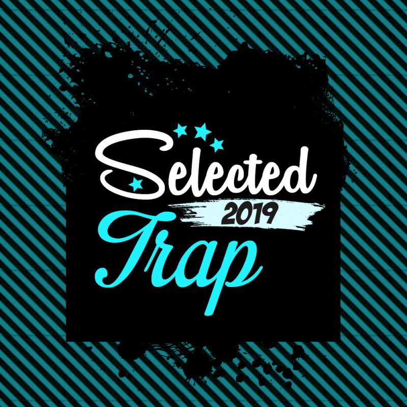 Selected Trap 2019 cover