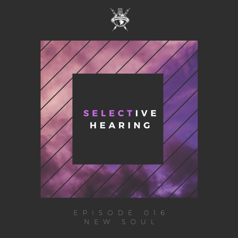 Selective Hearing Episode 016 – New Soul cover