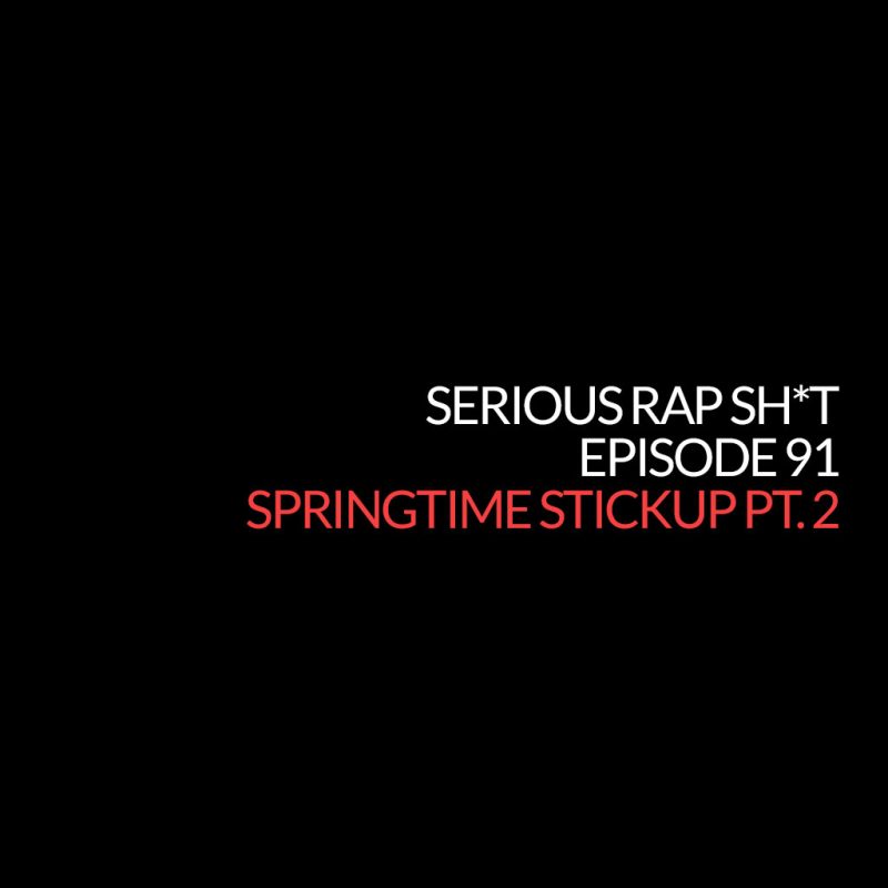 Episode 91: The Ghosts of N.O.B. aka Springtime Stickup Pt. 2 cover