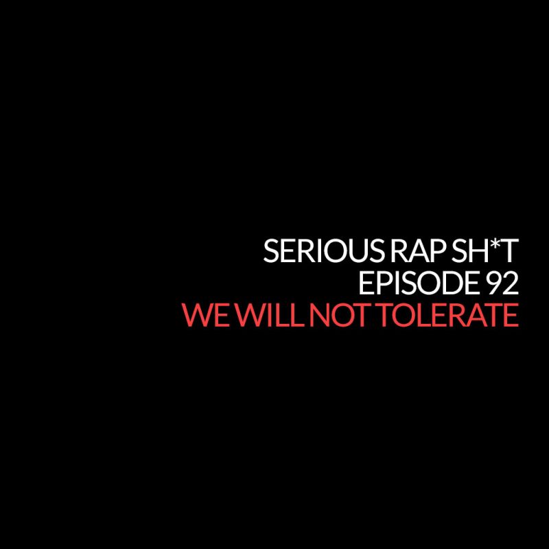 Episode 92: We Will Not Tolerate cover