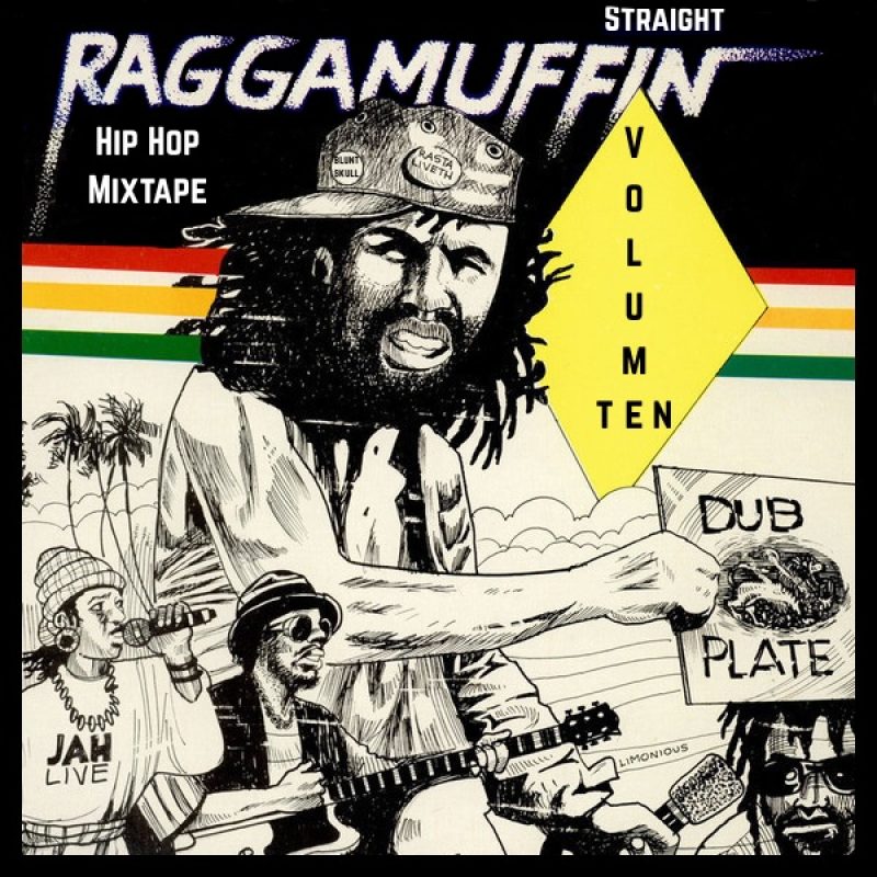 Straight Raggamuffin Hip Hop Mixtape Vol. 10 cover