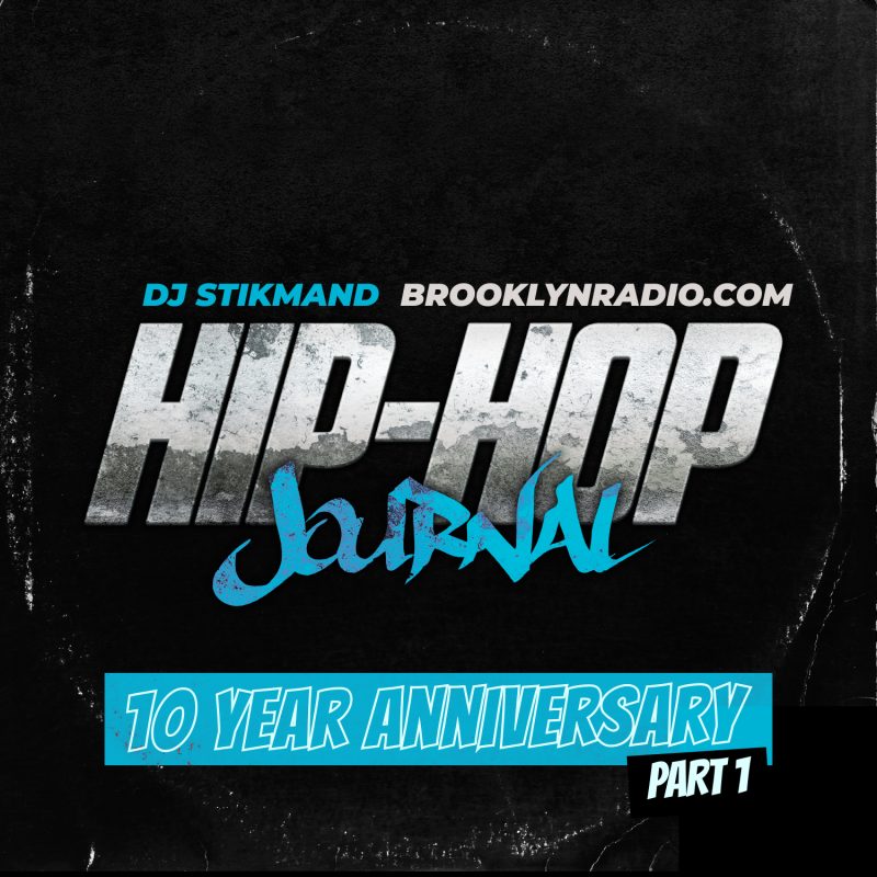 Hip Hop Journal – 10 Year Anniversary (Part 1) cover