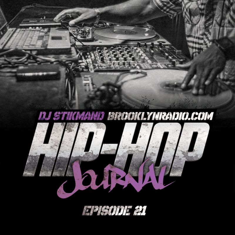 Hip Hop Journal Episode 21 (DJ Stikmand) cover