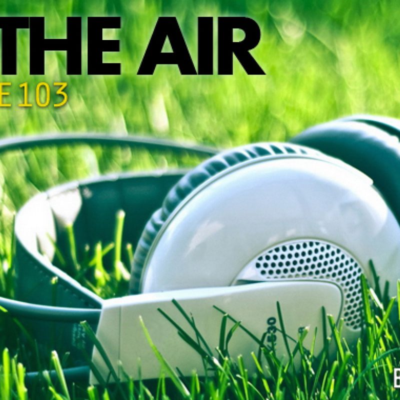 Radio Edit 103 – In The Air cover