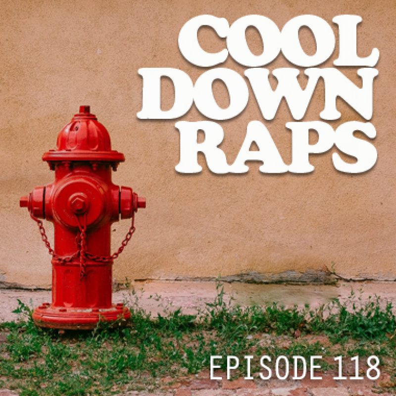 Radio Edit 118 – Cool Down Raps cover