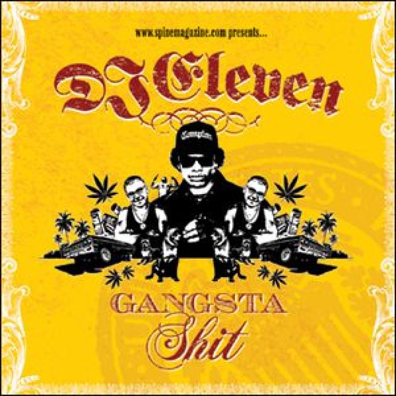 DJ Eleven – Gangsta Shit cover