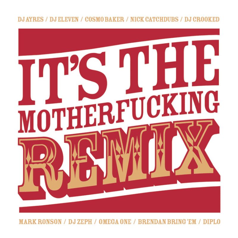 It’s The Motherfucking Remix Volume 1 cover