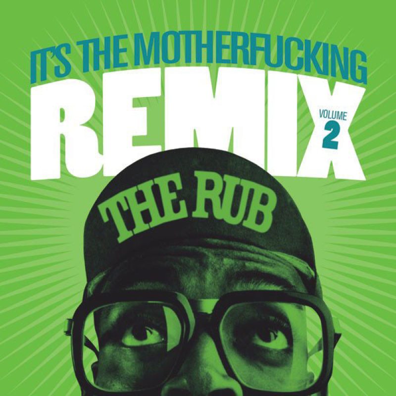 It’s The Motherfucking Remix Volume 2 cover