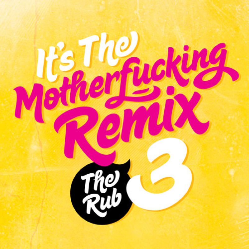 It’s The Motherfucking Remix Volume 3 cover