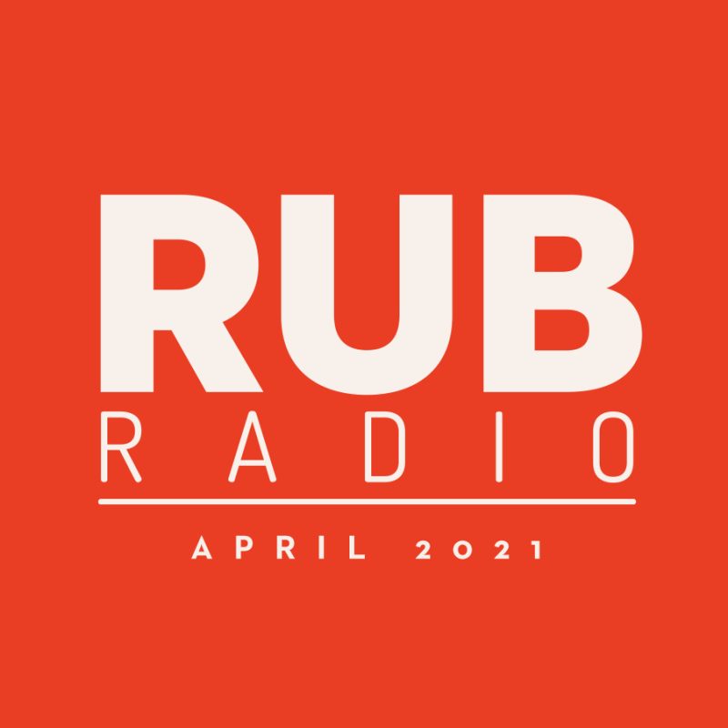 Rub Radio (April 2021) cover