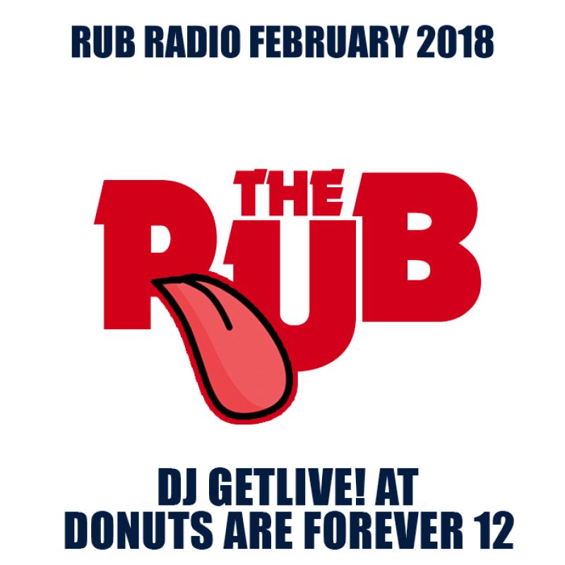 Rub Radio – February 2018 (Getlive! at DAF12) cover