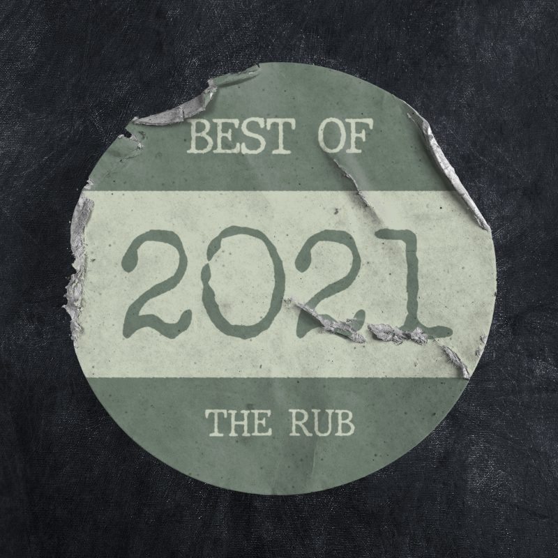 Top 13 of 2021 – Selected by The Rub cover