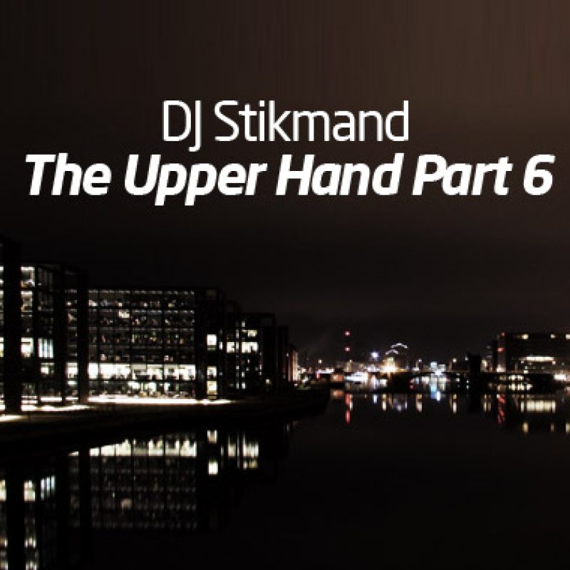 The Stick Up – The Upper Hand Part 6 cover