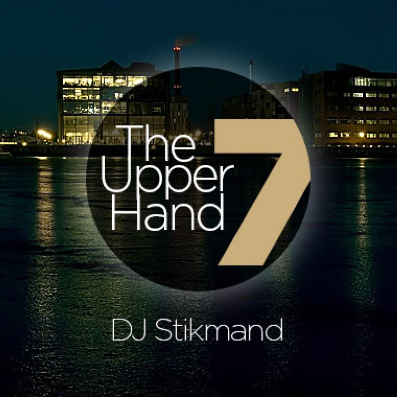The Stick Up – The Upper Hand 7 cover