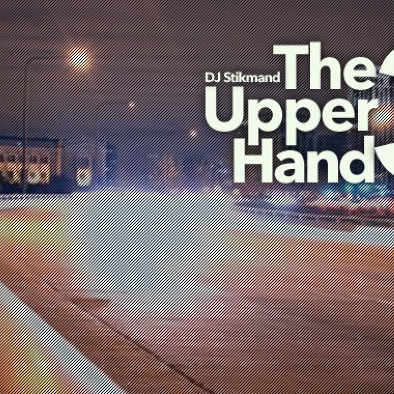 The Stick Up – The Upper Hand Pt 3 cover